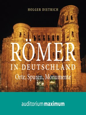cover image of Römer in Deutschland (Ungekürzt)